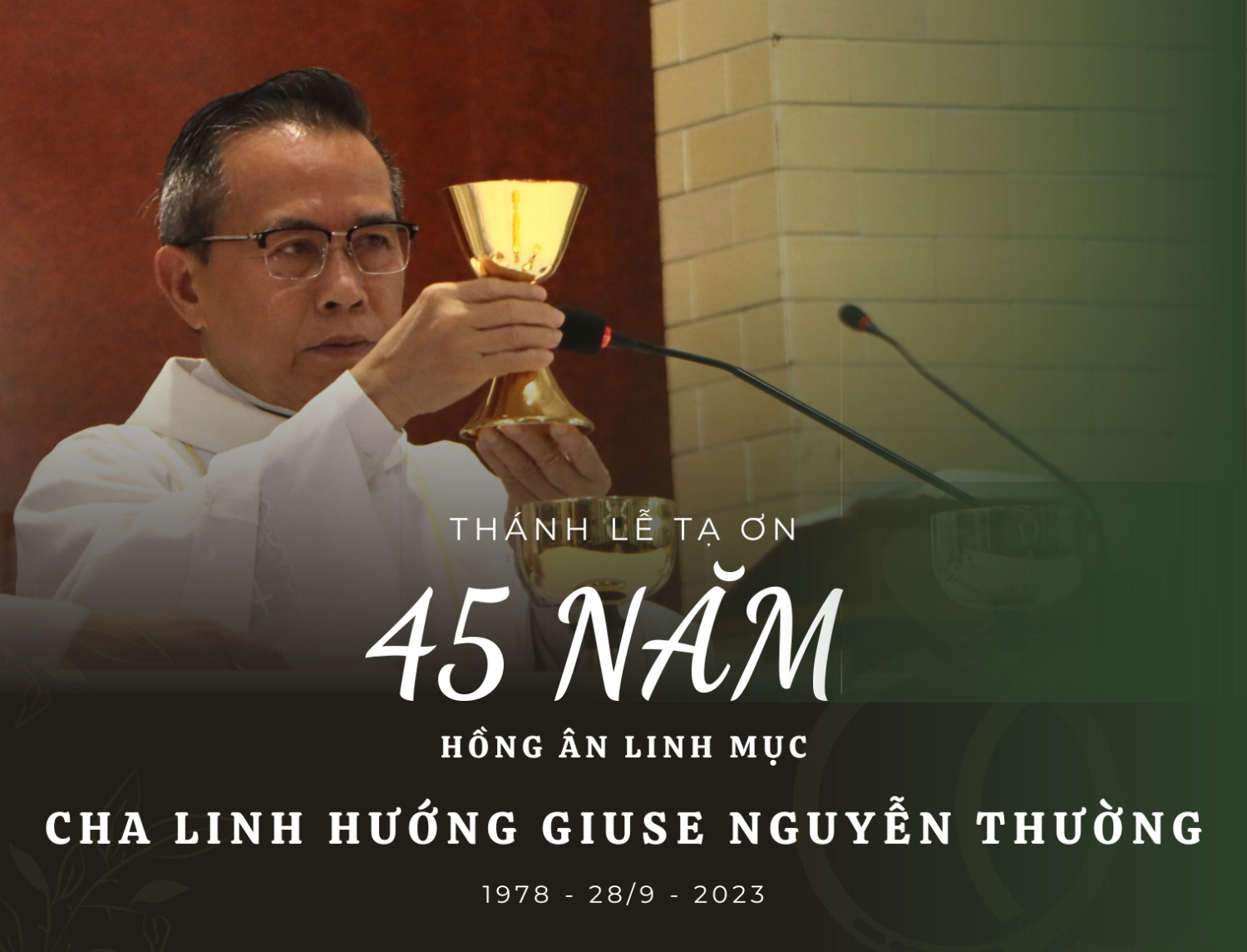 Kỷ niệm 45 năm hồng &acirc;n Linh mục Cha Linh hướng Giuse Nguyễn Thường