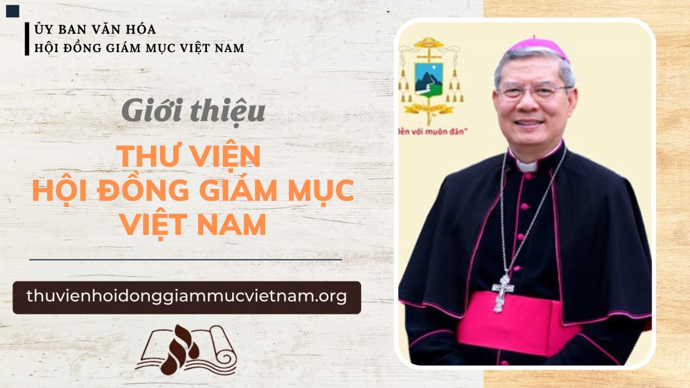 Giới thiệu Thư viện Hội đồng Gi&aacute;m mục Việt Nam